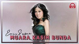 ERIE SUZAN - MUARA KASIH BUNDA   Official Music Video 