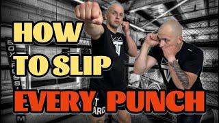 Learn How to Slip Punches Beginner HOW TO SLIP EVERY PUNCH.