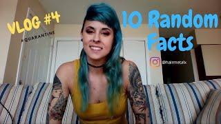 10 Random Facts About Me