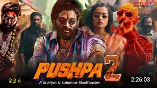Pushpa 2 Full Movie Hindi Dubbed 2024 New Record  Allu Arjun  Rashmika  Pushpa 2 Vs Salaar