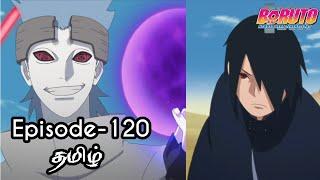 Boruto Episode-120 Tamil Explain  Story Tamil Explain #boruto #naruto #sasuke