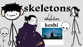 Skeletons Is My Favorite Song Of All time