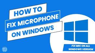 How to Fix Mic not working on voice recorder on Windows 1011  100% Works on ALL Windows Versions