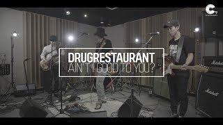 Drug Restaurant드럭레스토랑 - Aint I good to you? Band ver.