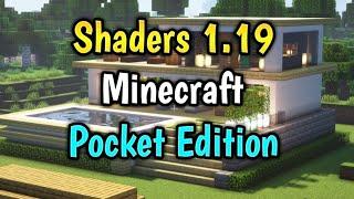 MCPE SHADERS 1.19 Download Easily in Your Android No Error