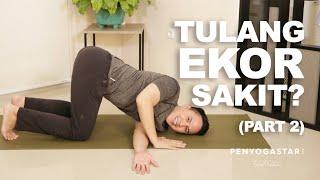 Request kamu  YOGA terapi tulang ekor Part 2 - Yoga with Penyogastar