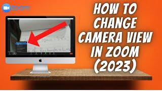 How To Change Camera View In Zoom 