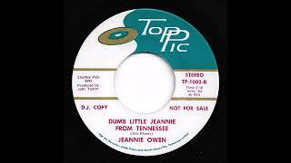 Jeannie Owen - Dumb Little Jeannie From Tennessee