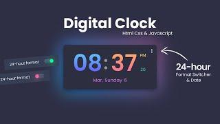 Digital Clock Design  With 12-hour24-hour Format Switcher - Html Css & Javascript