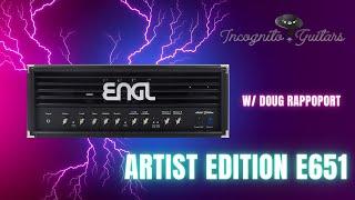 ENGL Artist Edition E651 w Doug Rappoport In Depth - walk through