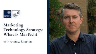 Marketing Technology Strategy What Is MarTech?  Oxford Saïd