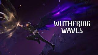 Wuthering Waves Global Launch Trailer  WAKING OF A WORLD