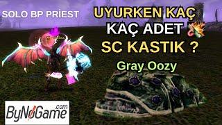 #beautiful   Gray Oozy SOLO BP PRİEST FARM  UYURKEN KAÇ  SC KASTIK ?  5 ADET MS .. KNİGHT ONLİNE