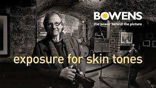 Ask TeamBowens Exposure for Skin Tones