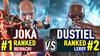 T8  JOKA #1 Ranked Heihachi vs DUSTIEL #2 Ranked Leroy  Tekken 8 High Level Gameplay