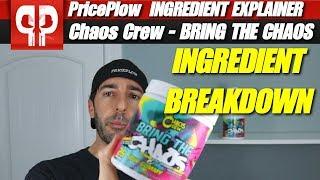 Chaos Crew BRING THE CHAOS Ingredients Explained