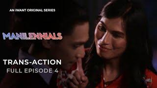 Trans-action  Manilennials Full Episode 4  iWant Original Series