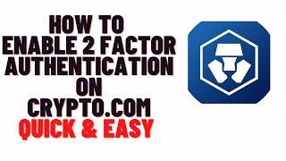 how to enable 2 factor authentication on crypto.comHow to Set Up Your Crypto.com Exchange 2FA