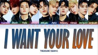 TREASURE 트레저  I WANT YOUR LOVE  Lyrics ColorCodedENGHANROM가사