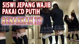 Siswi Jepang Wajib Berpakaian Dalam Putih  Lepas Pakaian Jika Tidak Mematuhi  Benarkah ?