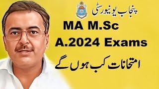 MA M.Sc Part.12 Annual 2024 Exams Date of Conduct Punjab University  PU Exams Updates