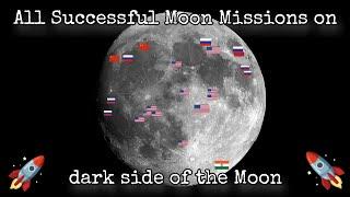 All 24 Successfully Moon Missions Landed on Dark side of the Moon  1959 to 2023