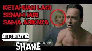 Abang Yang Ketahuan Oleh Adiknya Lagi Senam Jari  Alur Cerita Film Shame