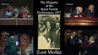 The Muppets at the Royal Variety Performance 1977 Lost Media