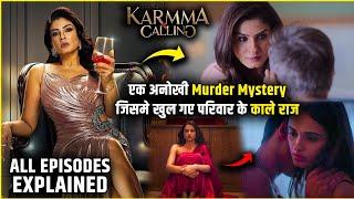 Karmma Calling 2024 All Episodes Explained in Hindi  Karmma Calling Full Webseries Explained