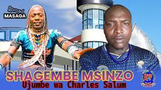 SHAGEMBE MSINZO UJUMBE WA CHARLES SALUM APROAD BY MASAGA STUDIO765595372 Offiacial video mpya 2024