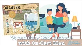 Module 2 Vocabulary Enrichment with Ox-Cart Man