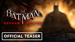 Batman Arkham Shadow - Official Teaser Trailer