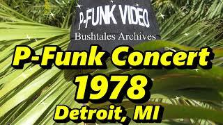 P-Funk Concert Audio 1978 Detroit MI