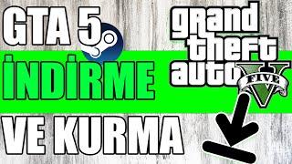 Gta 5 İndirmek Ve Kurmak - Steam Gta 5 Nasıl İndirilir?