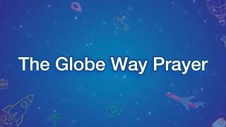 The Globe Way Prayer