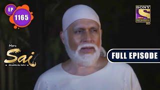 Sais Invitation  Mere Sai - Ep 1165  Full Episode  29 June 2022