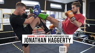 Jonathan Haggerty Muay Thai Sparring & Clinching  Siam Boxing