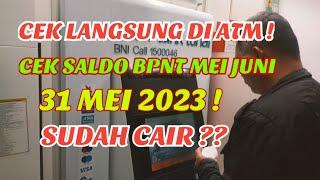 Cek Saldo BPNT MEI JUNI Hari Ini 31 Mei 2023  CEK LANGSUNG Di ATM  Apa Sudah CAIR ?