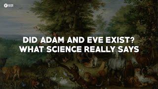 Did Adam and Eve Exist? What Science Really Says - with Dr Joshua Swamidass