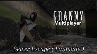 What if Granny Multiplayer Sewer Escape?  This is Granny Revamp