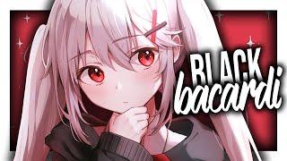 Nightcore - Black Bacardi  Lyrics