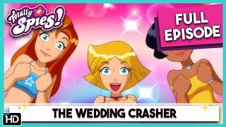 Totally Spies Season 6 - Episode 7 The Wedding Crasher HD Full Episode