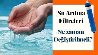 Su Arıtma Filtreleri Ne Zaman Değiştirilir ?