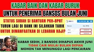 STATUS SUDAH SI KPM PKH+BPNT DIPERCEPAT PENCAIRANNYA DI BANK PENYALUR INI DAN ADA 2 BANSOS DIHAPUS