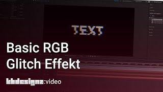 BASIC GLITCH EFFEKT IN AFTER EFFECTS  kbdesignzvideo