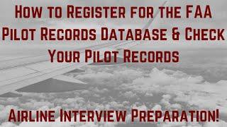 How To Register for the FAA Pilot Records Database & Share Records With Potential Airline Employers