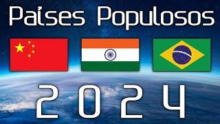 Os Países Mais Populosos do Mundo em 2024