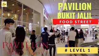 Pavilion Bukit Jalil – Level 1  Food Street