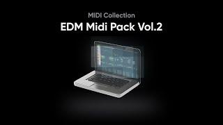 EDM MIDI Pack Vol.2 - 500+ MIDI Collection  Unwav
