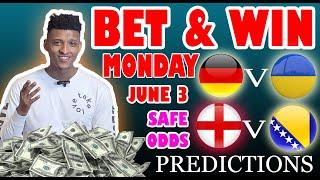 Football Prediction Today 03-06-2024   Betting tips Today  UEFA EURO 2024